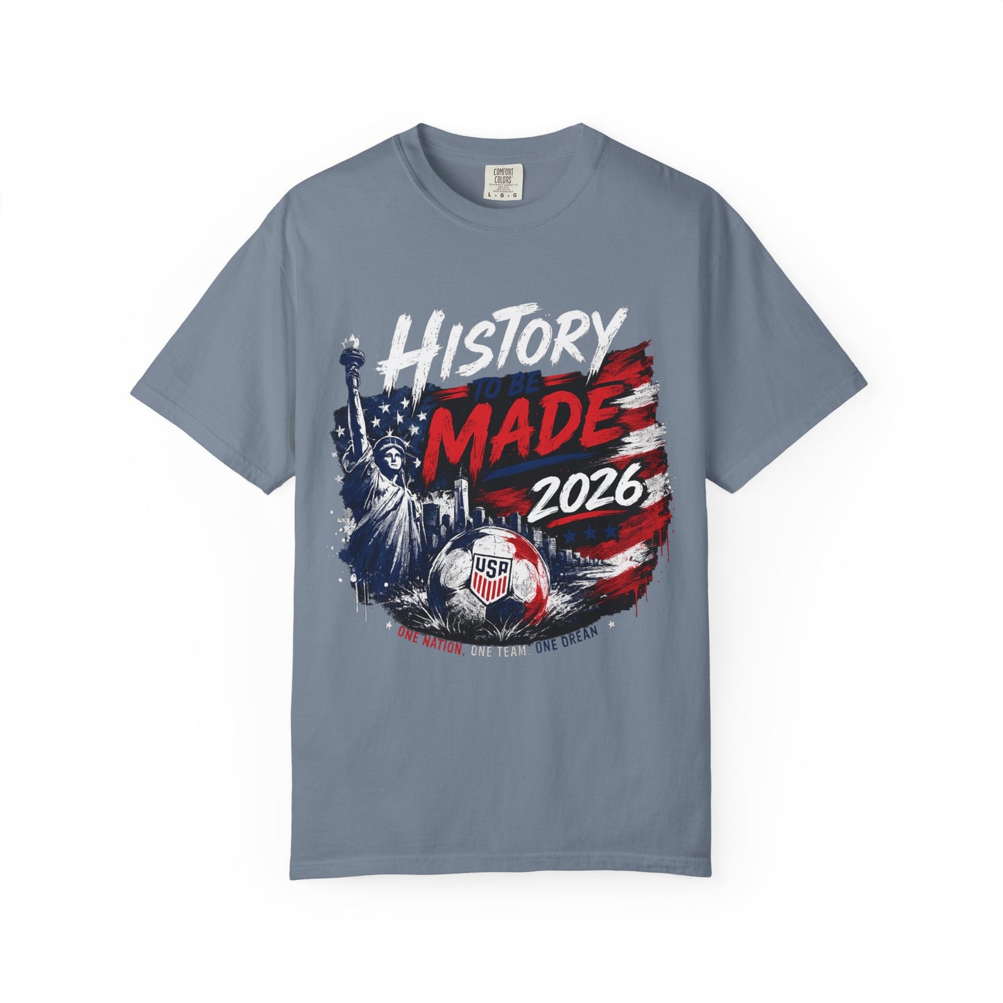 History Made 2026 T-Shirt — USA Soccer Patriotic Tee
